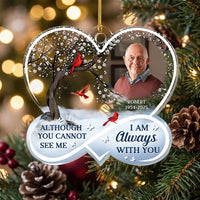 Customer in Los Angeles wearing Although You Cannot See Me I Am Always With You Ornament, Personalized Memorial Christmas Keepsake w