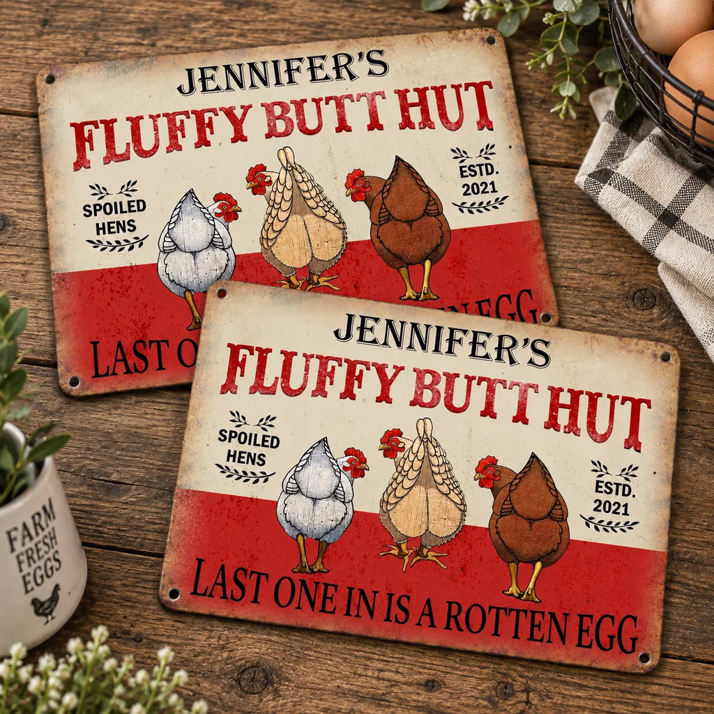 Fluffy Butt Hut Spoiled Hens Sign Funny Chicken Coop Decor Last One In Is A Rotten Egg Rustic Farmho