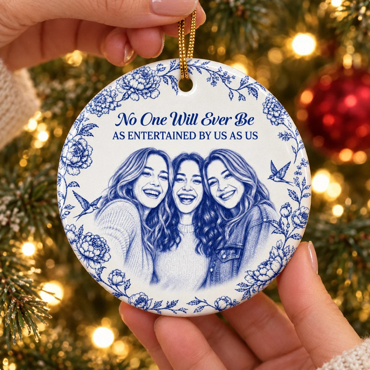 No One Will Ever Be As Entertained By Us As Us Ornament, Best Friends Christmas Ceramic Keepsake Gif