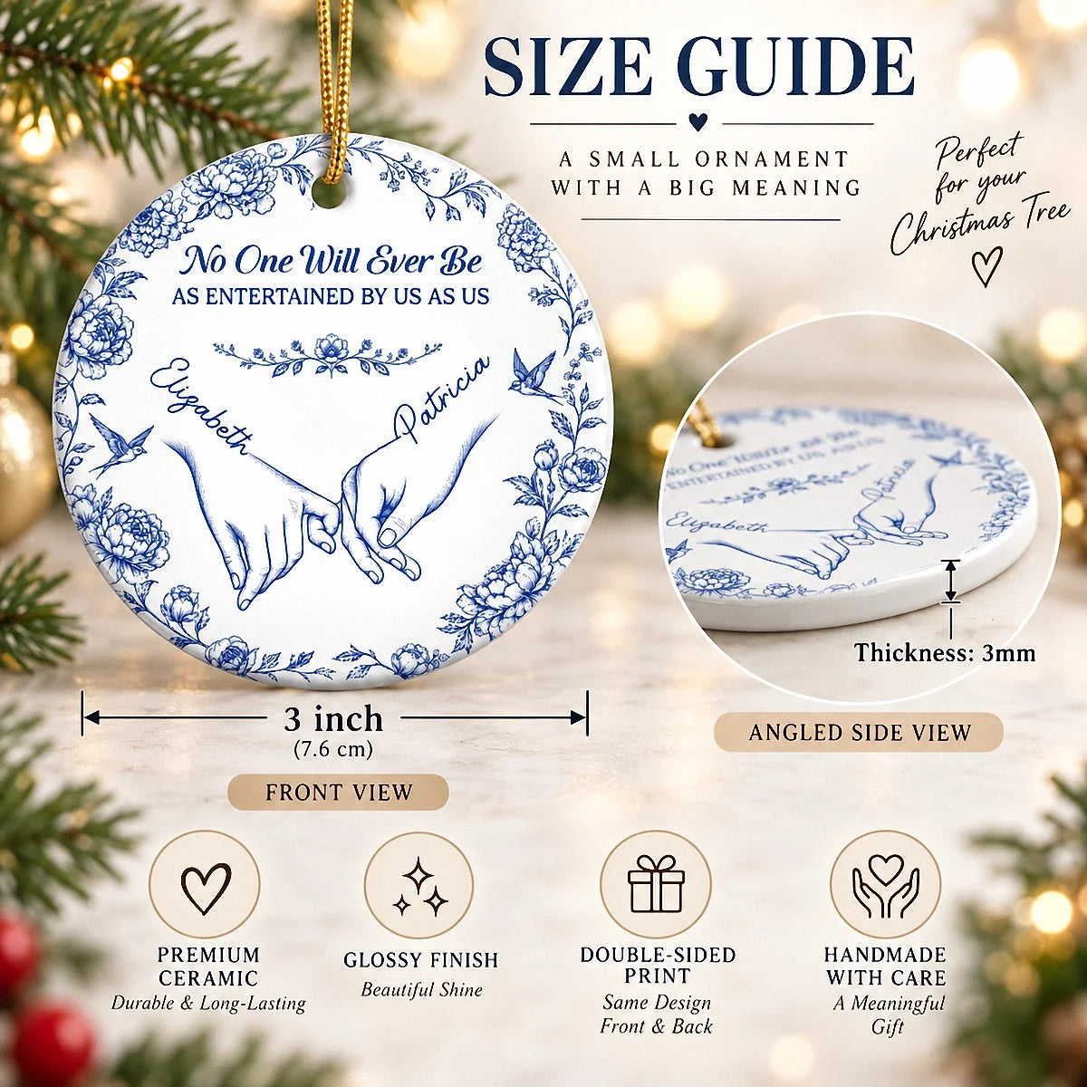 No One Will Ever Be As Entertained By Us As Us Ornament, Personalized Best Friend Christmas Keepsake