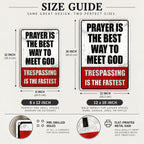 Prayer Is The Best Way To Meet God Trespassing Is The Fastest Vintage Metal Sign Christian Humor Wal