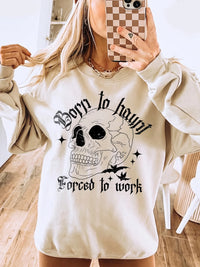 Funny Gothic Graphic T-Shirt Spooky Work Humor Tee Born To Haunt Forced To Work Halloween Skeleton Shirt