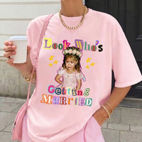 Look Who's Getting Married Custom Photo T-Shirt Funny Bachelorette Party Bridal Gift