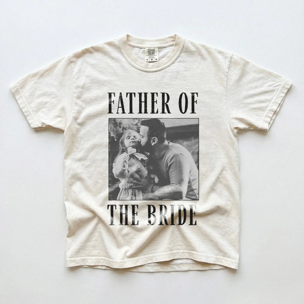 Father of the Bride Custom Photo Shirt Personalized Wedding Gift for Dad