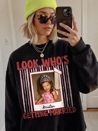 Look Who's Getting Married Tee Custom Photo Bridal Party Bachelorette Shirt