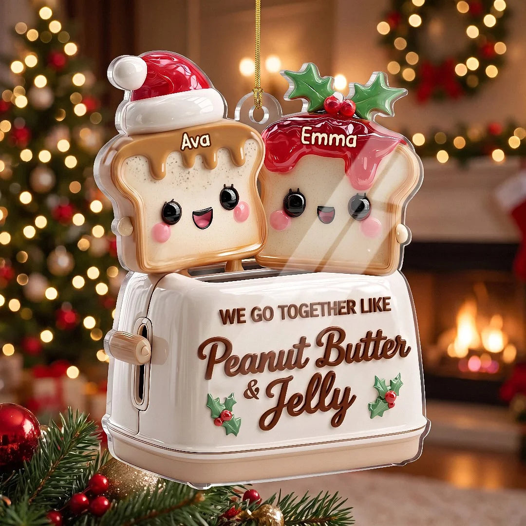 We Go Together Like Peanut Butter & Jelly Ornament — Ornament