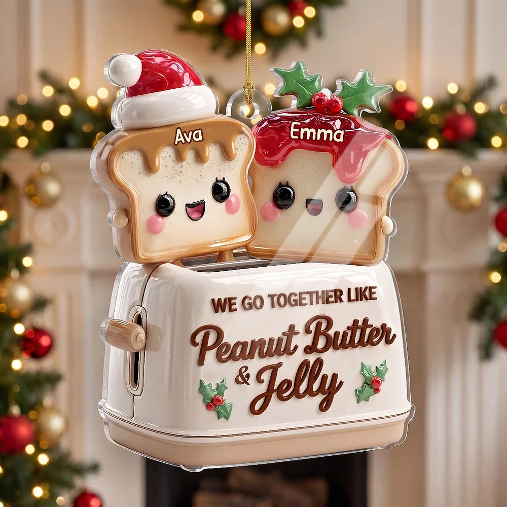 We Go Together Like Peanut Butter & Jelly Ornament — Ornament available at our Los Angeles warehouse